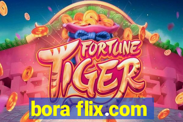 bora flix.com