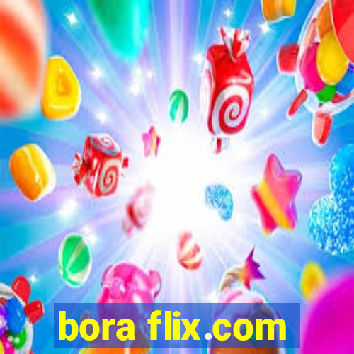 bora flix.com