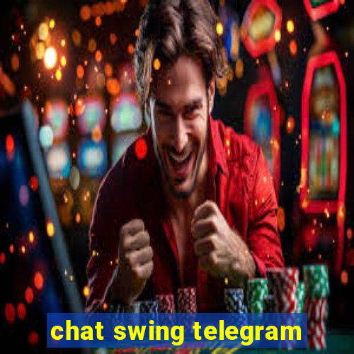 chat swing telegram