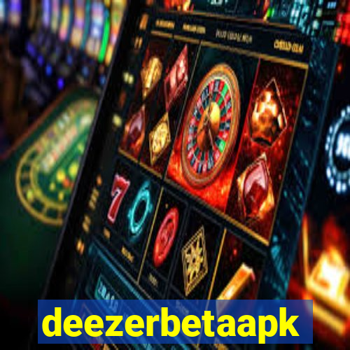 deezerbetaapk