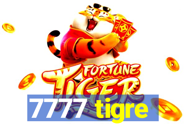 7777 tigre