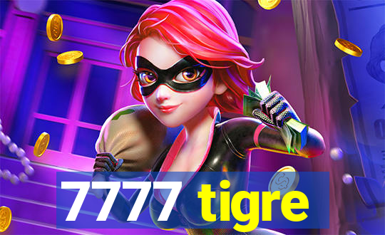 7777 tigre