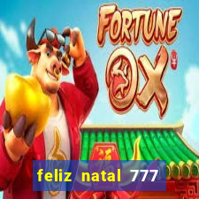 feliz natal 777 plataforma login