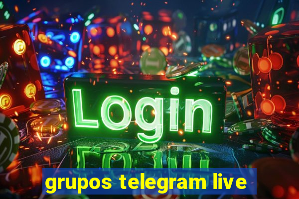 grupos telegram live