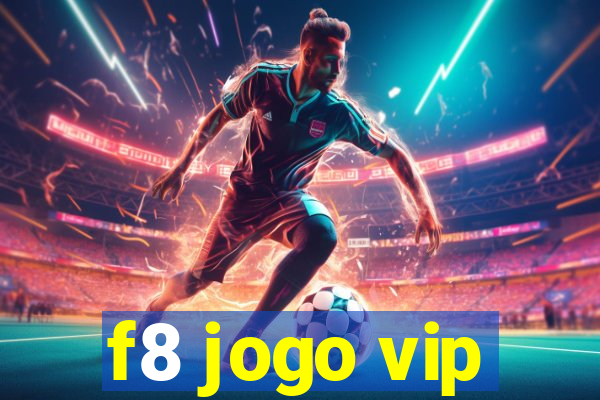 f8 jogo vip