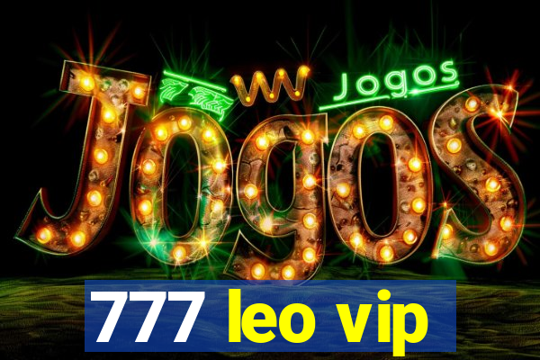 777 leo vip