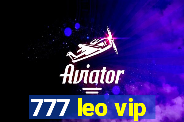 777 leo vip