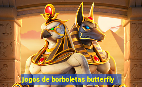 jogos de borboletas butterfly