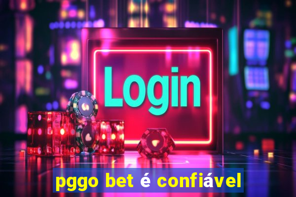 pggo bet é confiável