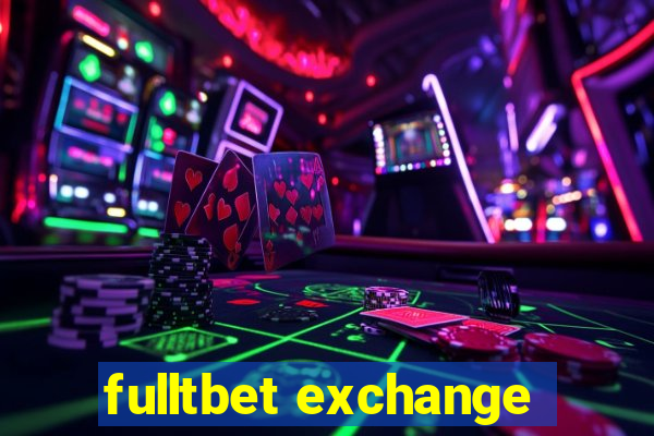 fulltbet exchange