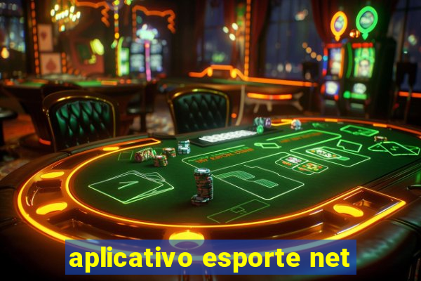 aplicativo esporte net