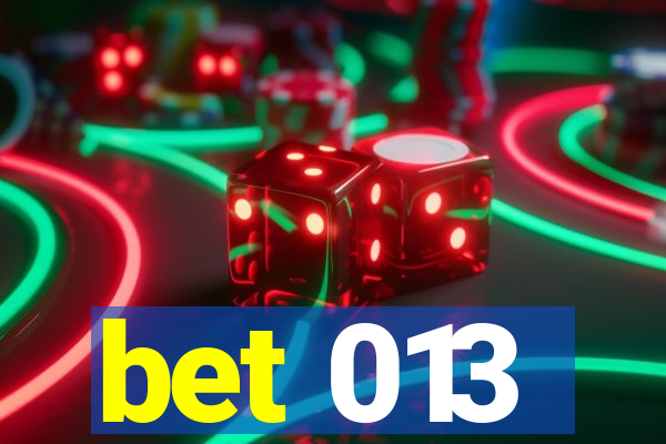 bet 013