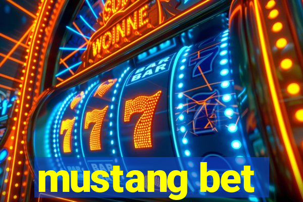 mustang bet