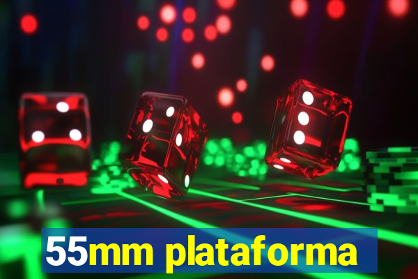 55mm plataforma