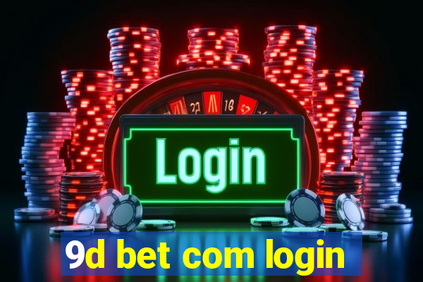 9d bet com login