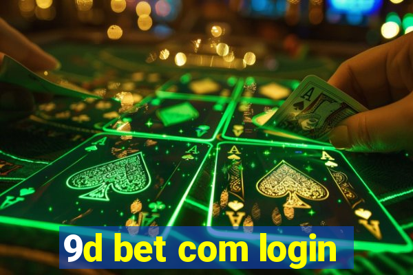 9d bet com login