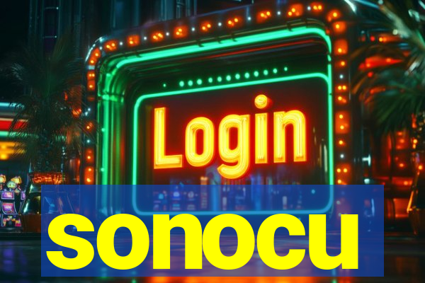 sonocu