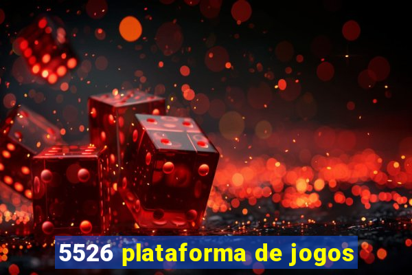 5526 plataforma de jogos