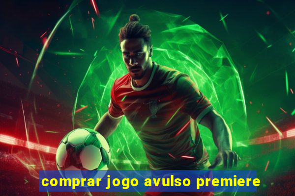 comprar jogo avulso premiere