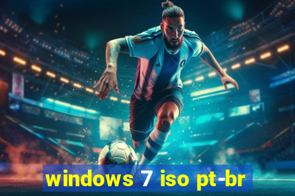 windows 7 iso pt-br