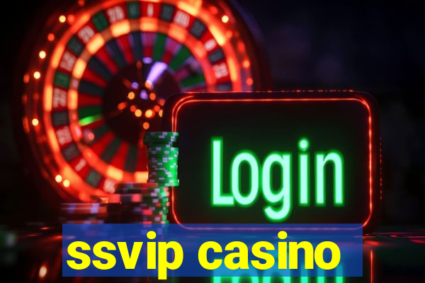 ssvip casino