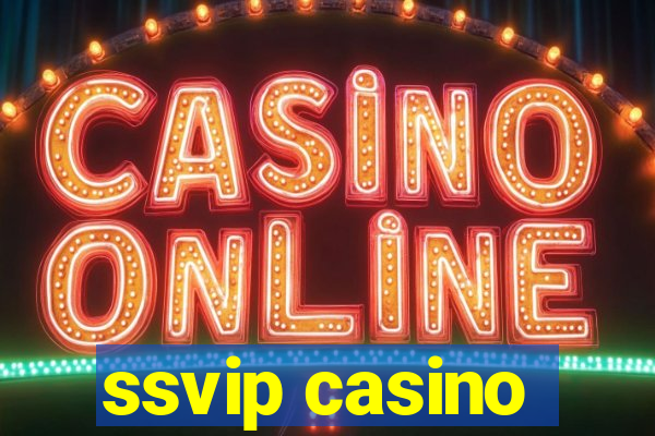 ssvip casino