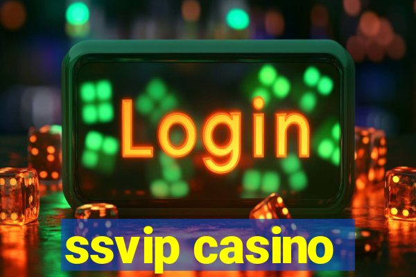 ssvip casino