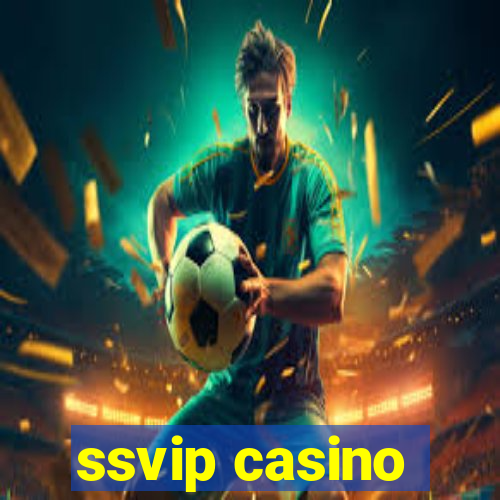 ssvip casino