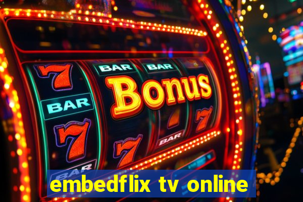 embedflix tv online