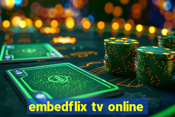 embedflix tv online