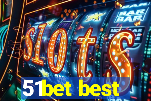 51bet best