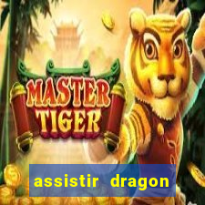 assistir dragon ball kai legendado