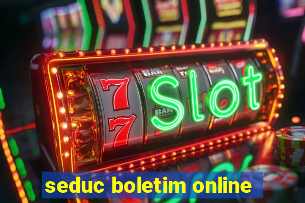 seduc boletim online