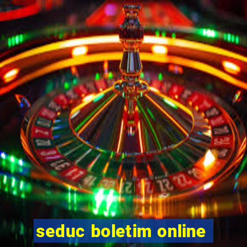 seduc boletim online