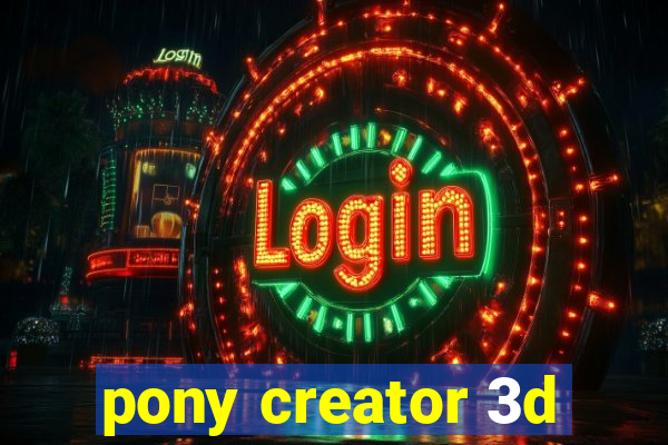 pony creator 3d