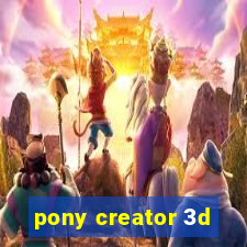 pony creator 3d