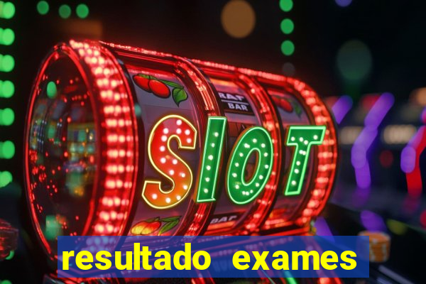 resultado exames unimed poa