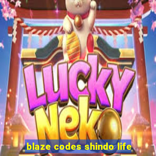 blaze codes shindo life