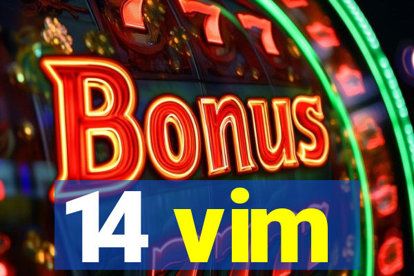 14 vim