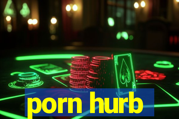 porn hurb