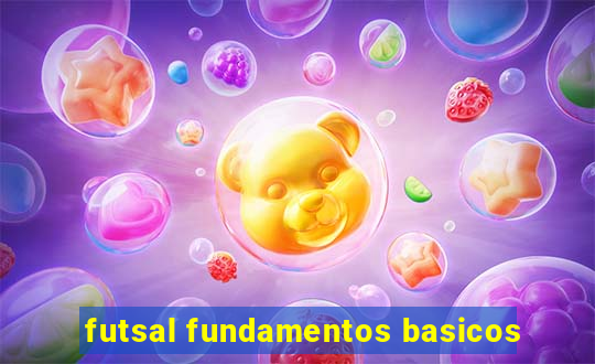 futsal fundamentos basicos