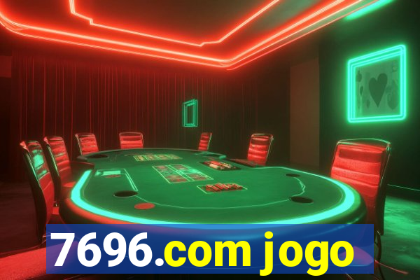 7696.com jogo