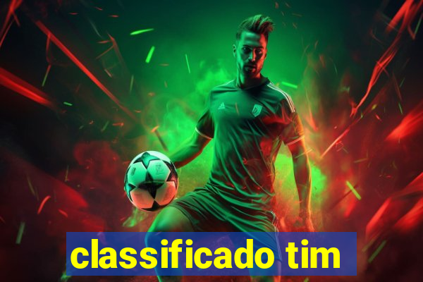 classificado tim