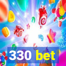 330 bet