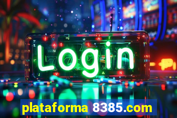 plataforma 8385.com