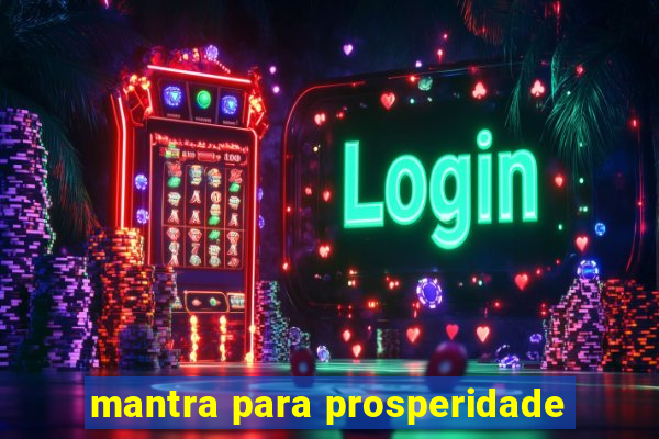 mantra para prosperidade