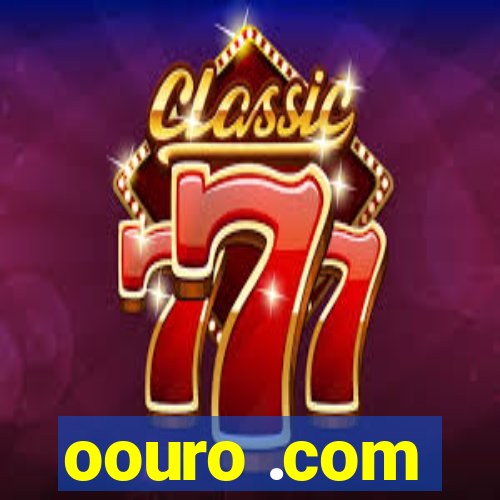 oouro .com