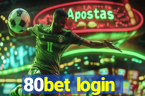 80bet login