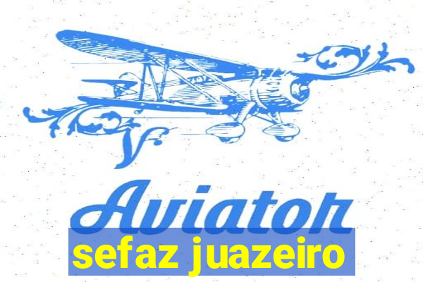 sefaz juazeiro