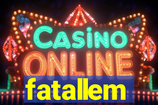 fatallem